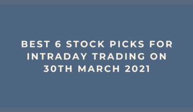 Best 6 tomorrow stocks for Intraday trading | 30th March 2021